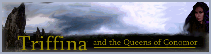 Triffina and the queens of Conomor